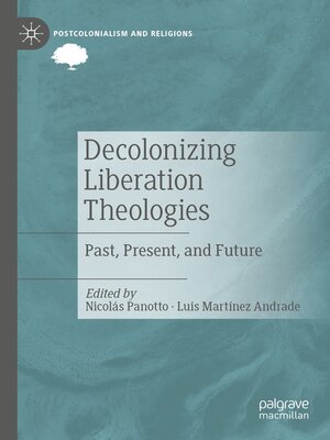 cover image of Decolonizing Liberation Theologies